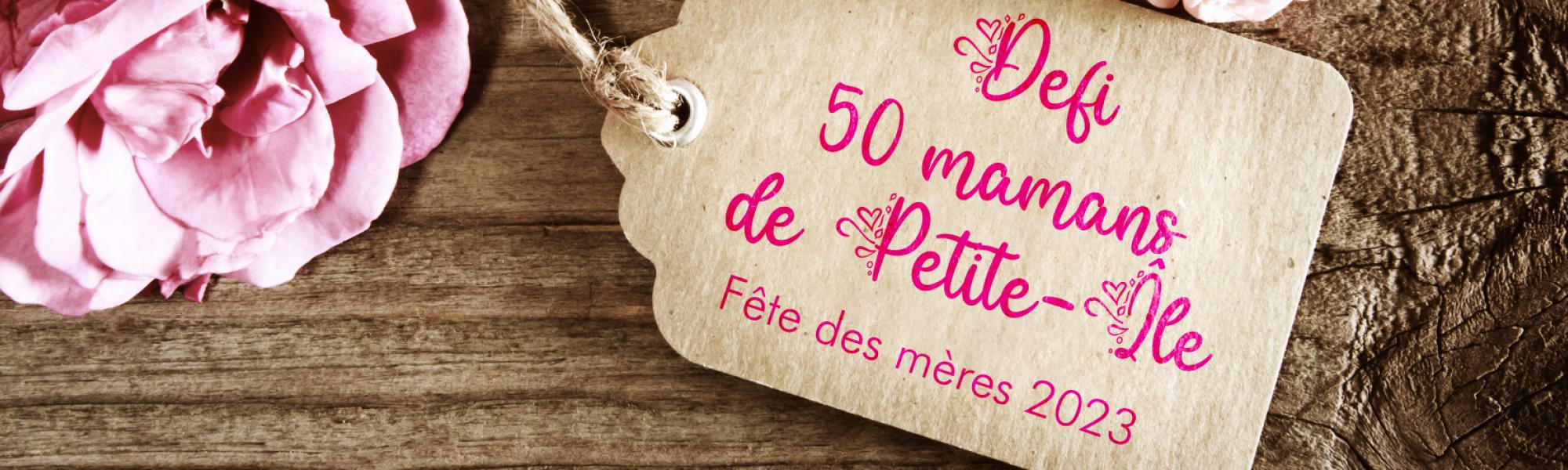 Bandeau défi 50 mamans de Petite-Île