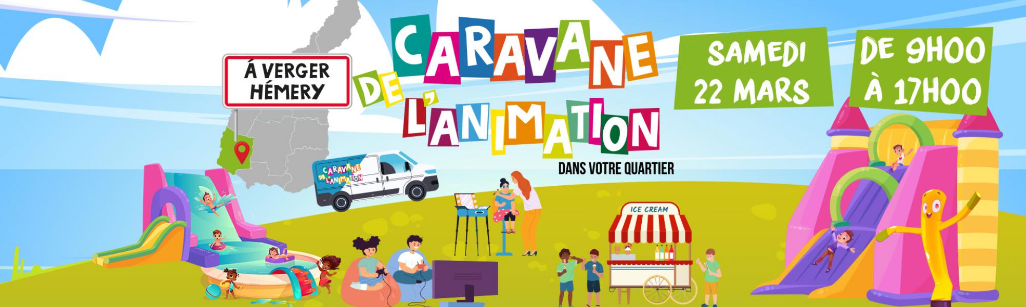 Caravane de l'animation le samedi 22 mars à Verger Hémery