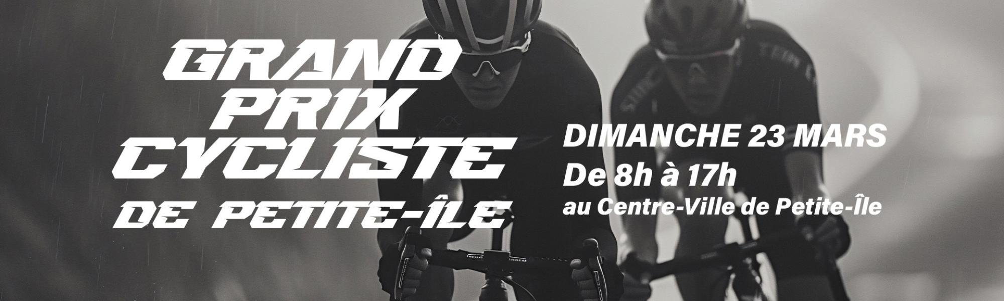 Grand prix cycliste de Petite-Île le dimanche 23 mars 