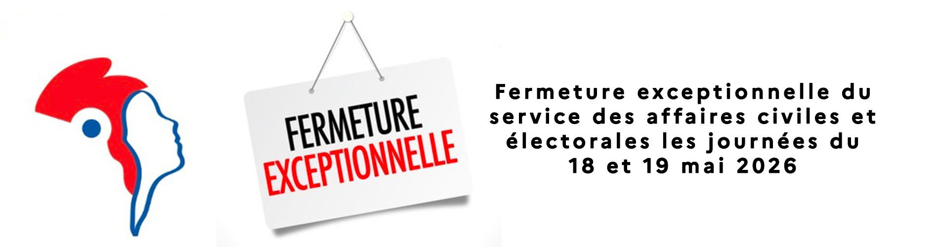 Bandeau fermeture exceptionnelle du service des affaires civiles et électorales les journées 