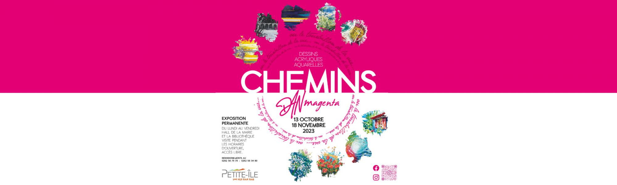Bandeau exposition permanente de "Chemins"de DAN magenta