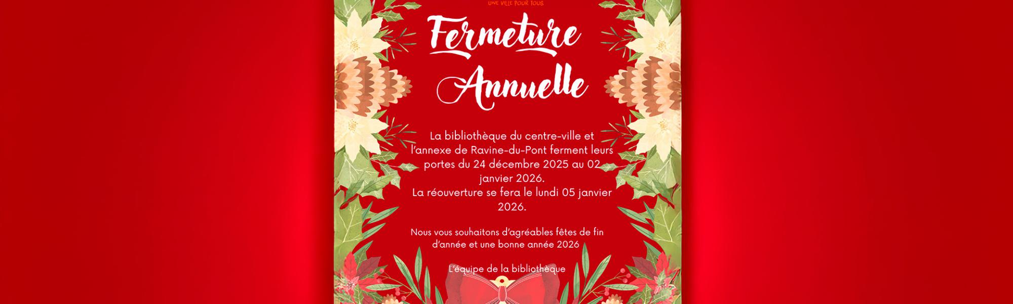 Fermeture annuelle des bibliothèques