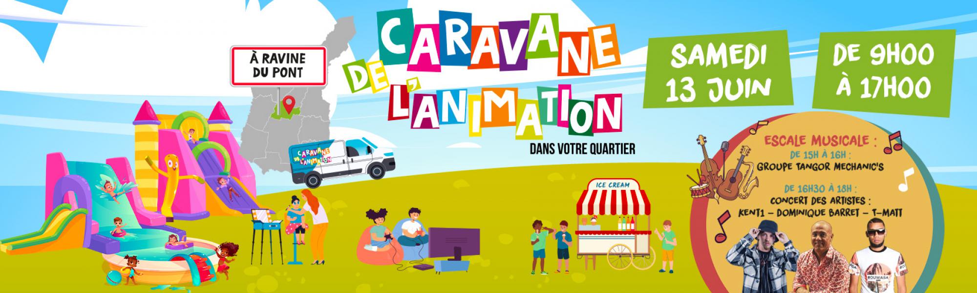 Caravane de l'animation du samedi 13 juin à Ravine du Pont