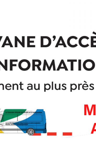 Caravane d'accès aux droits et à l'information du mercredi 19 avril