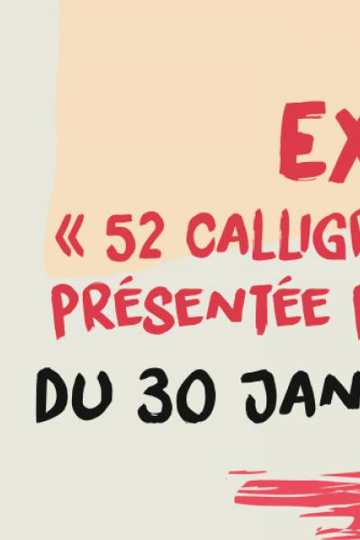 Bandeau zxposition "52 calligraphies pour le coeur" présentée par Geneviève Fontaine