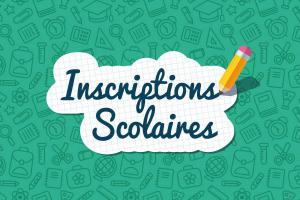 inscriptions scolaires