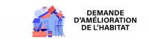 demande amélioration de l'habitat